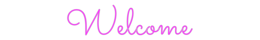 Custom Neon: Welcome