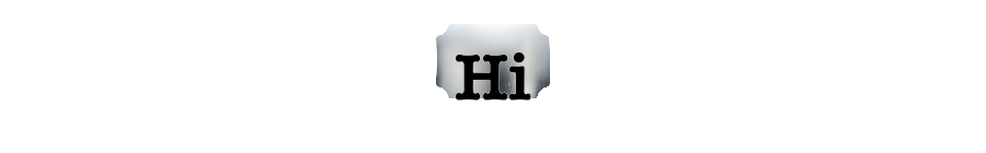 Custom Sign: Hi