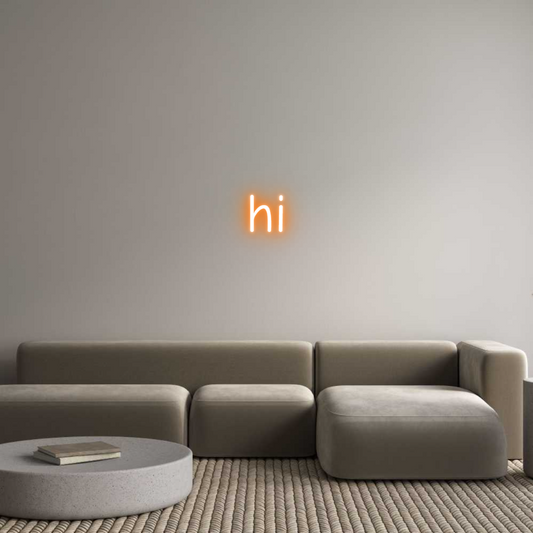 Custom Neon: hi