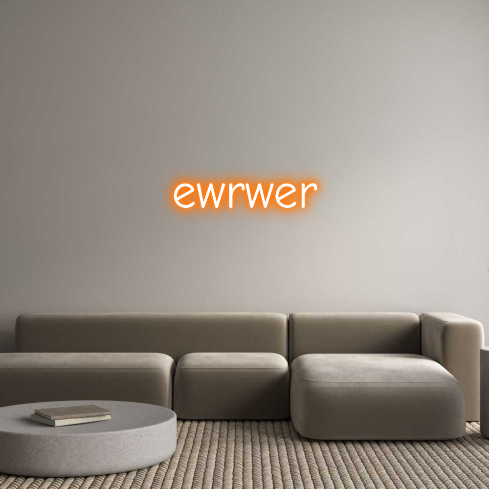 Custom Neon: ewrwer