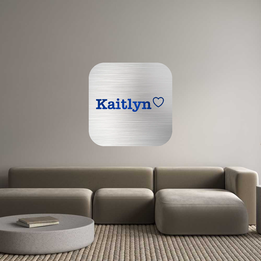 Custom Sign: Kaitlyn