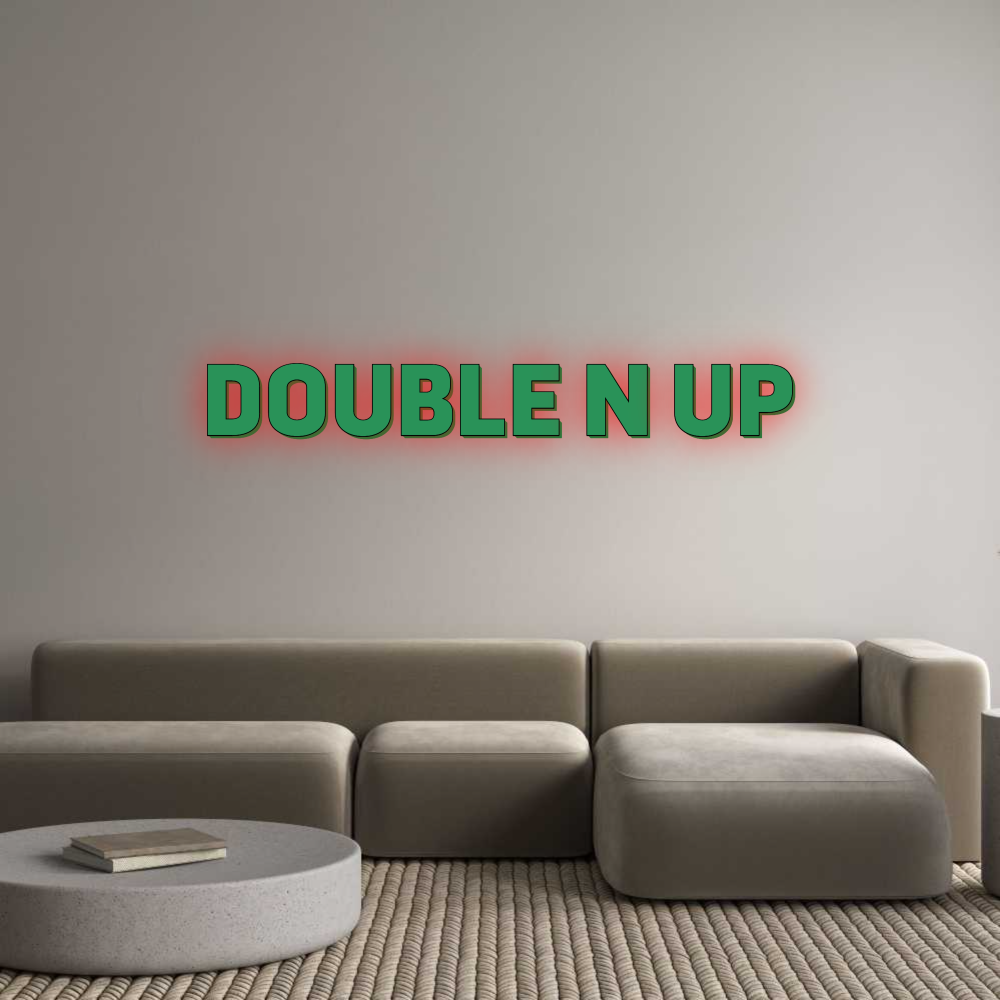 Custom Sign: DOUBLE N UP