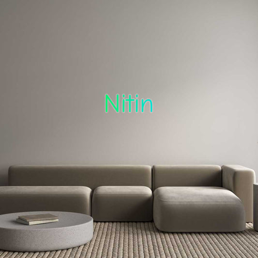 Custom Neon: Nitin