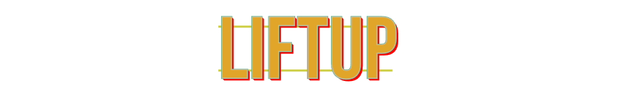 Custom Sign: LiftUp