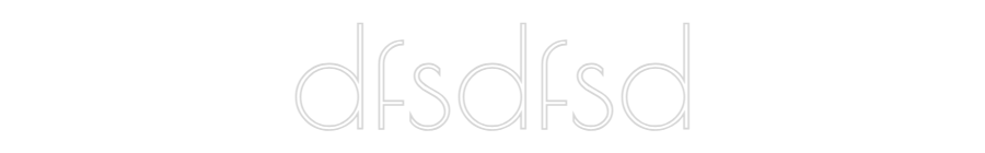 Custom Neon: dfsdfsd