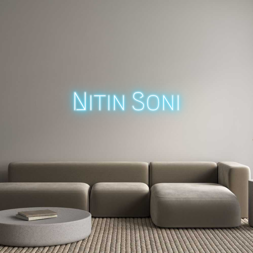 Custom Neon: Nitin Soni