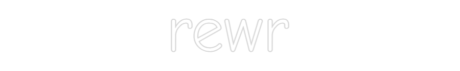 Custom Neon: rewr