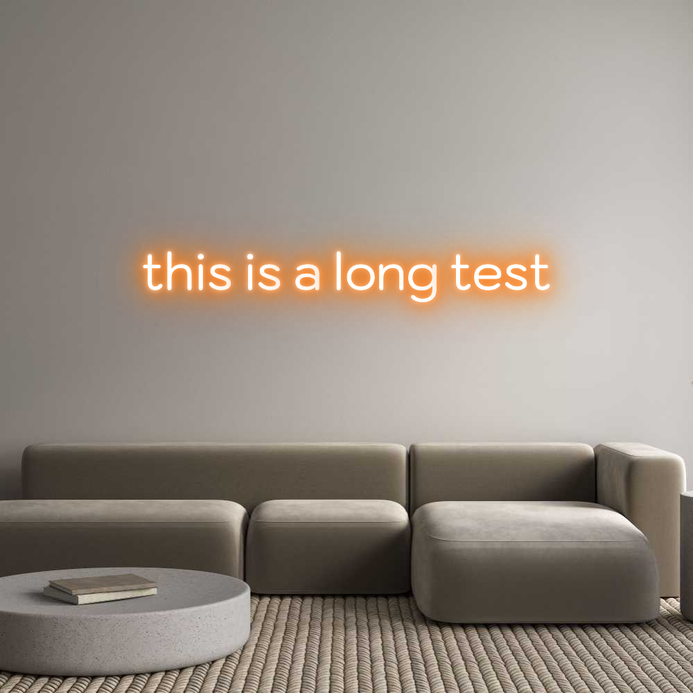 Custom Neon: this is a lon...
