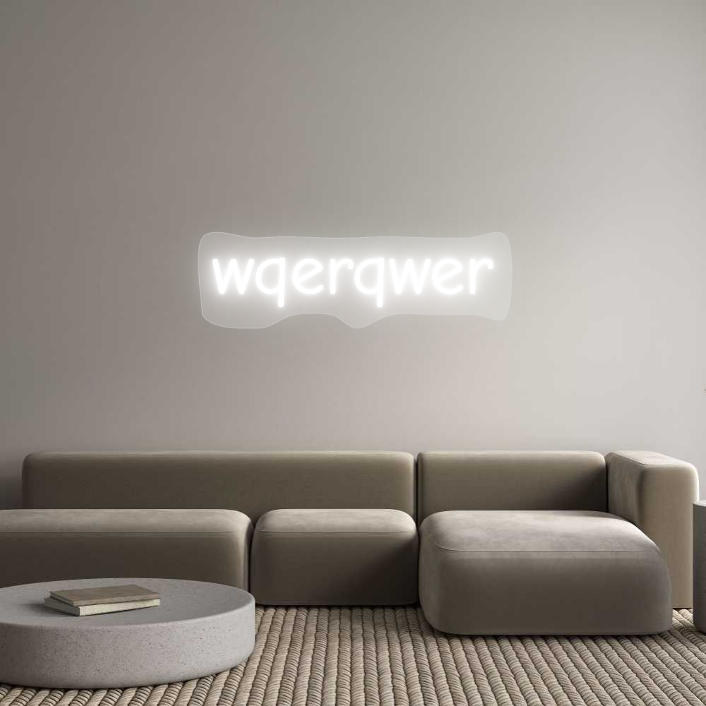 Custom Neon: wqerqwer