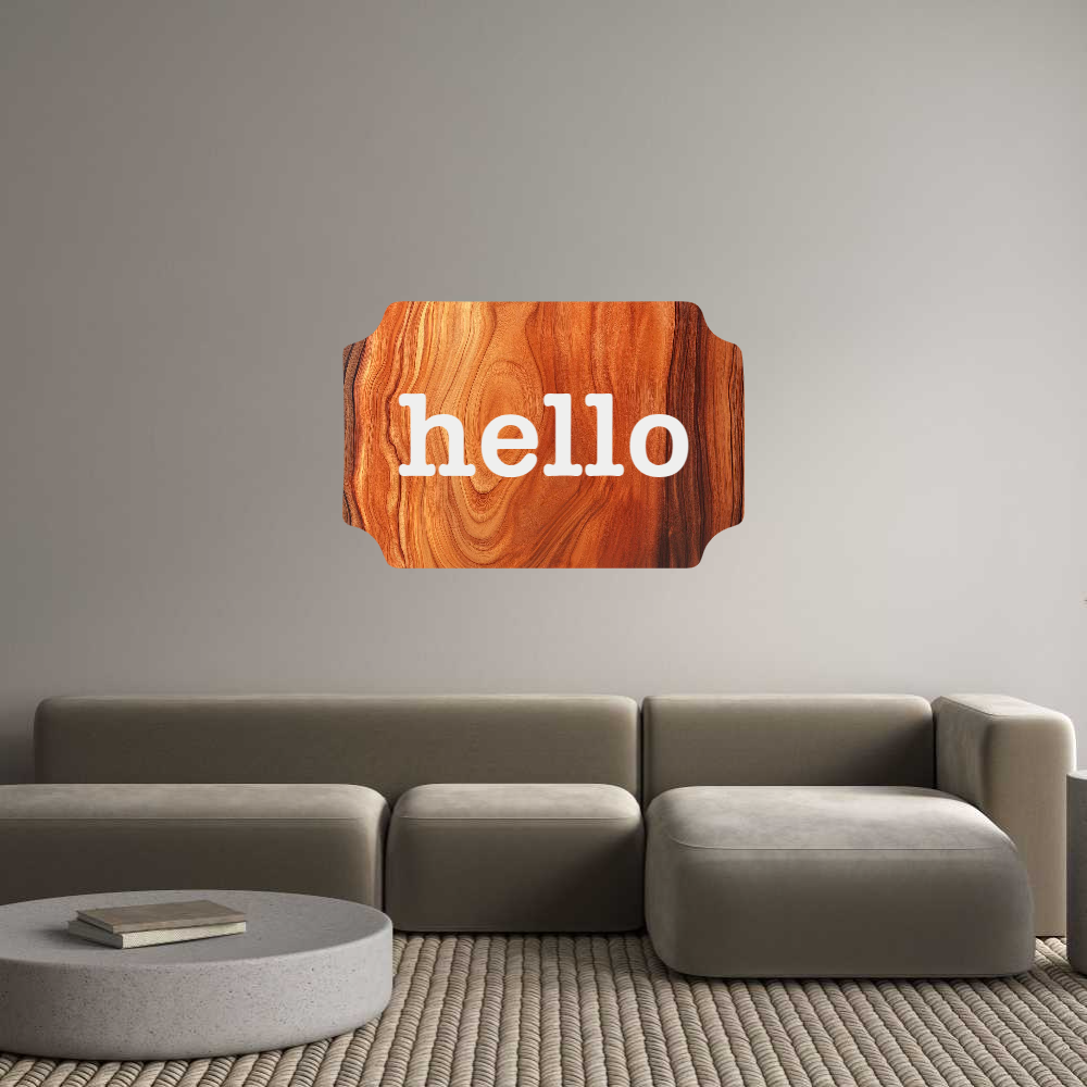 Custom Sign: hello