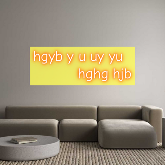 Custom Neon: hgyb y u uy y...