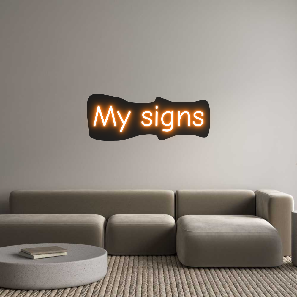 Custom Neon: My signs